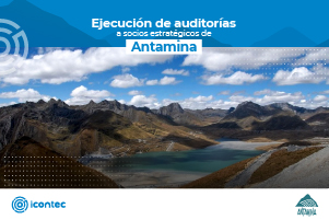 AUDITORÍAS DEL SISTEMA DE GESTIÓN DE LA SEGURIDAD Y SALUD EN EL TRABAJO DE SOCIOS ESTRATÉGICOS DE ANTAMINA: